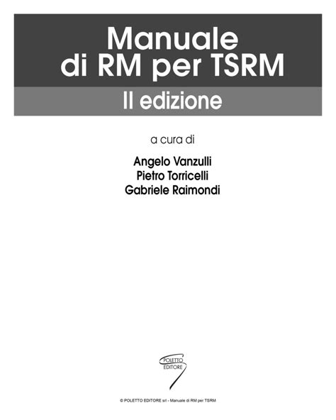MANUALE DI RM PER TSRM: Download free PDF ebooks about MANUALE DI RM PER TSRM or read online PDF viewer. Search Kindle and iPad Doc